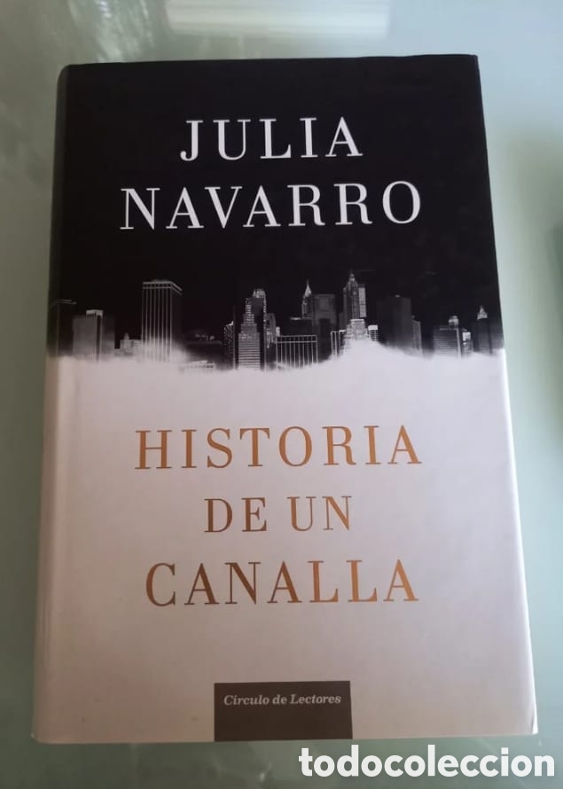 Libros: Julia Navarro Historia de un canalla Libro - Foto 1