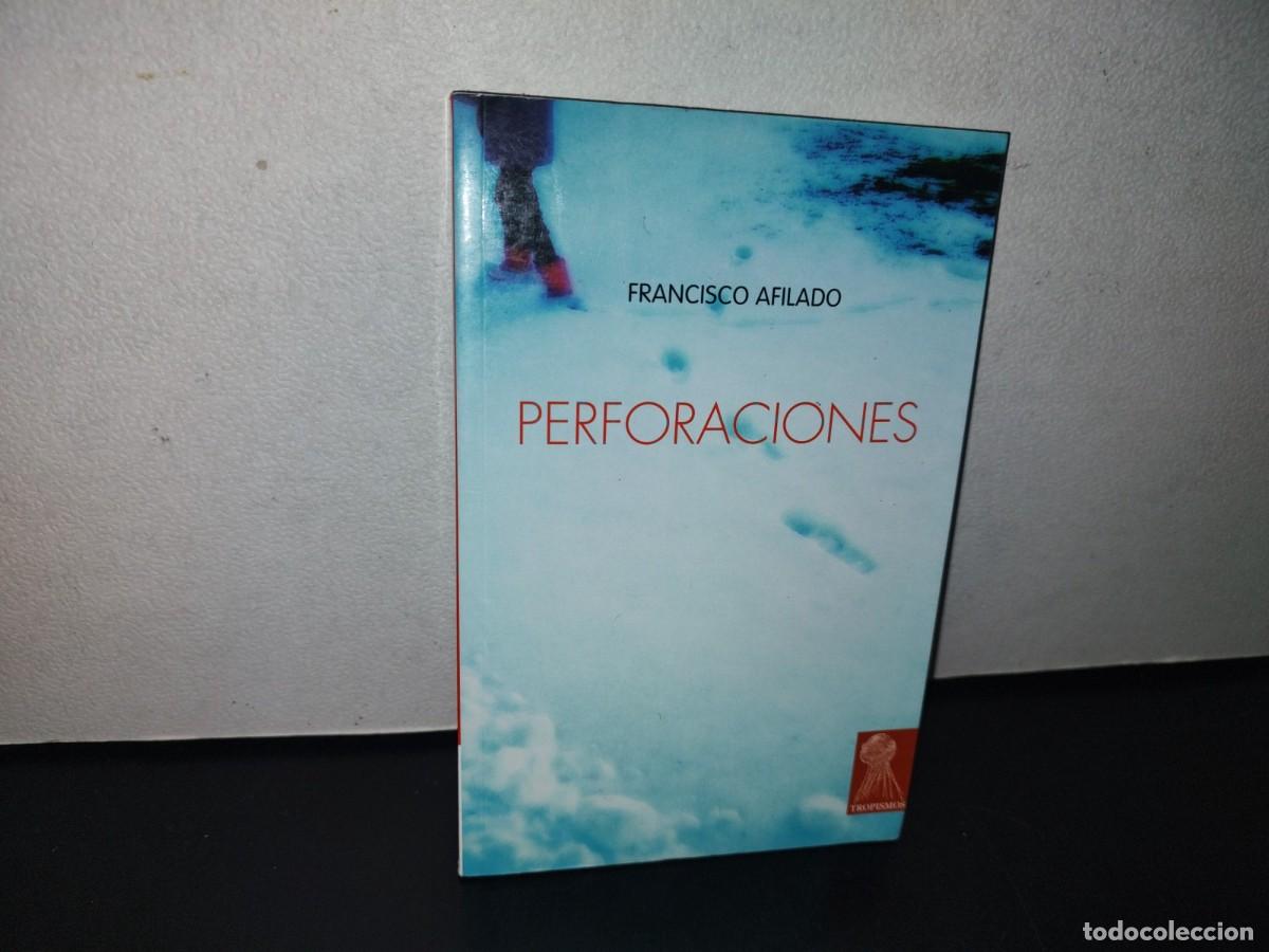 books: 101- Perforaciones - Francisco Afilado - Primera Edici&oacute;n 2006