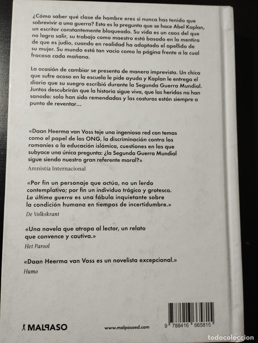 Libros: LA &Uacute;LTIMA GUERRA (DAAN HEERMA, MALPASO) - Foto 2