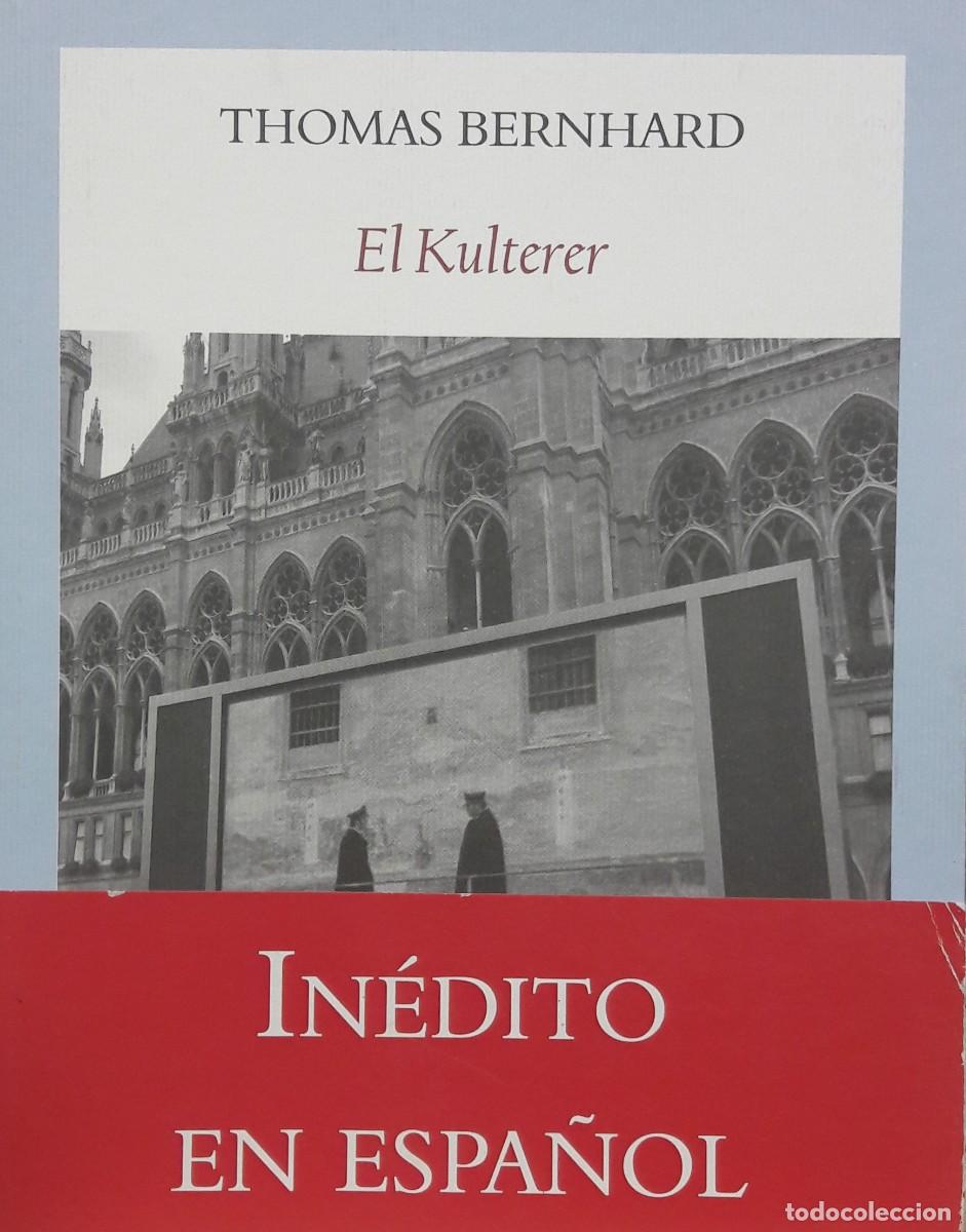 Libros: El Kulterer, Thomas Bernhard, Funambulista - Foto 1