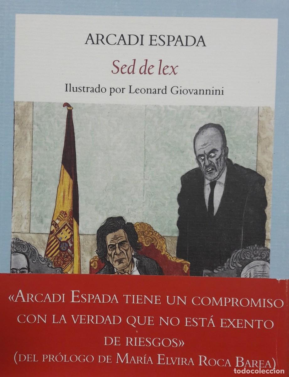 Libros: Sed de lex, Arcadi Espada, Editorial Funambulista - Foto 1
