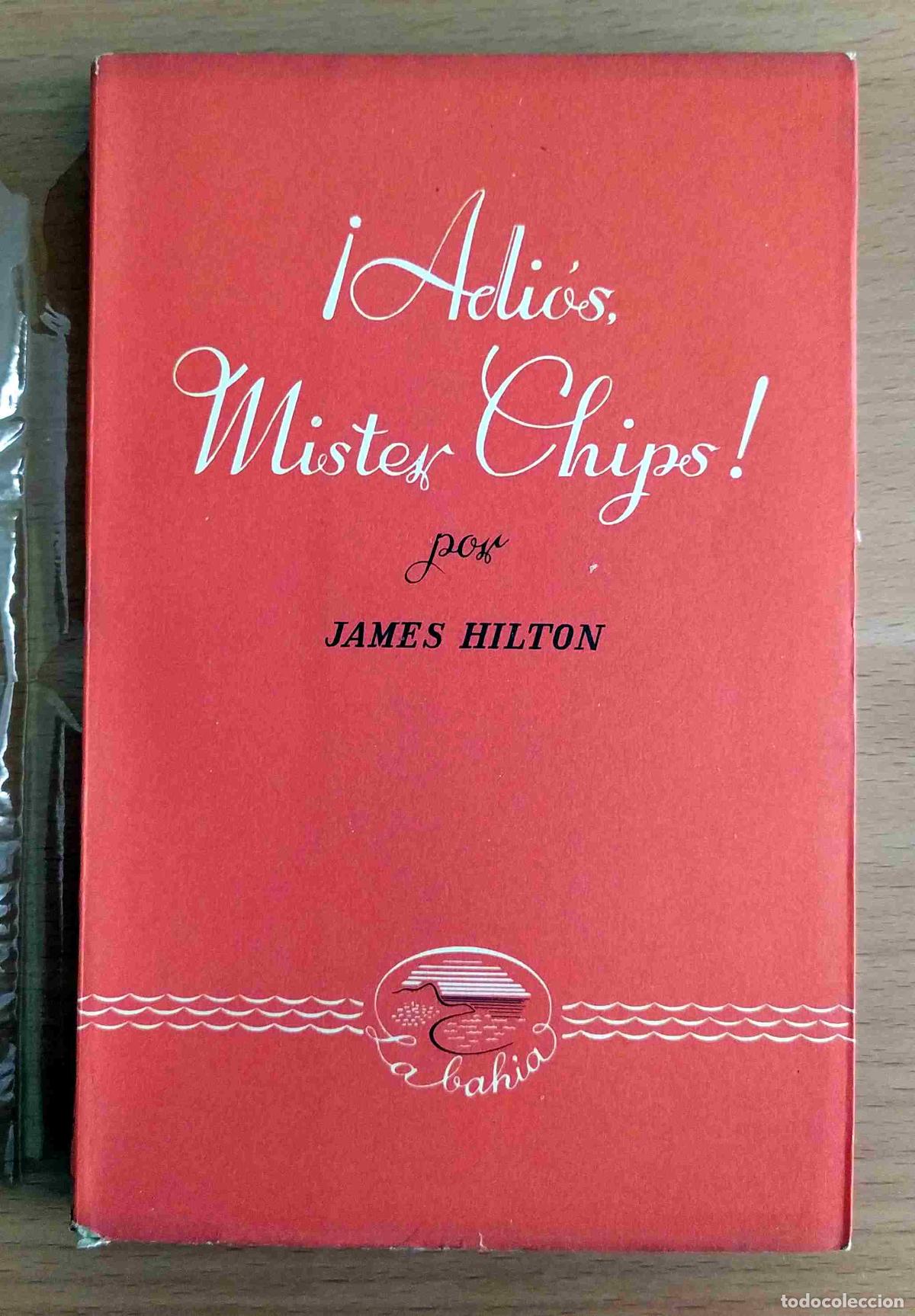 Libros: James Hilton &iexcl;Adi&oacute;s Mister Chips! - Foto 1