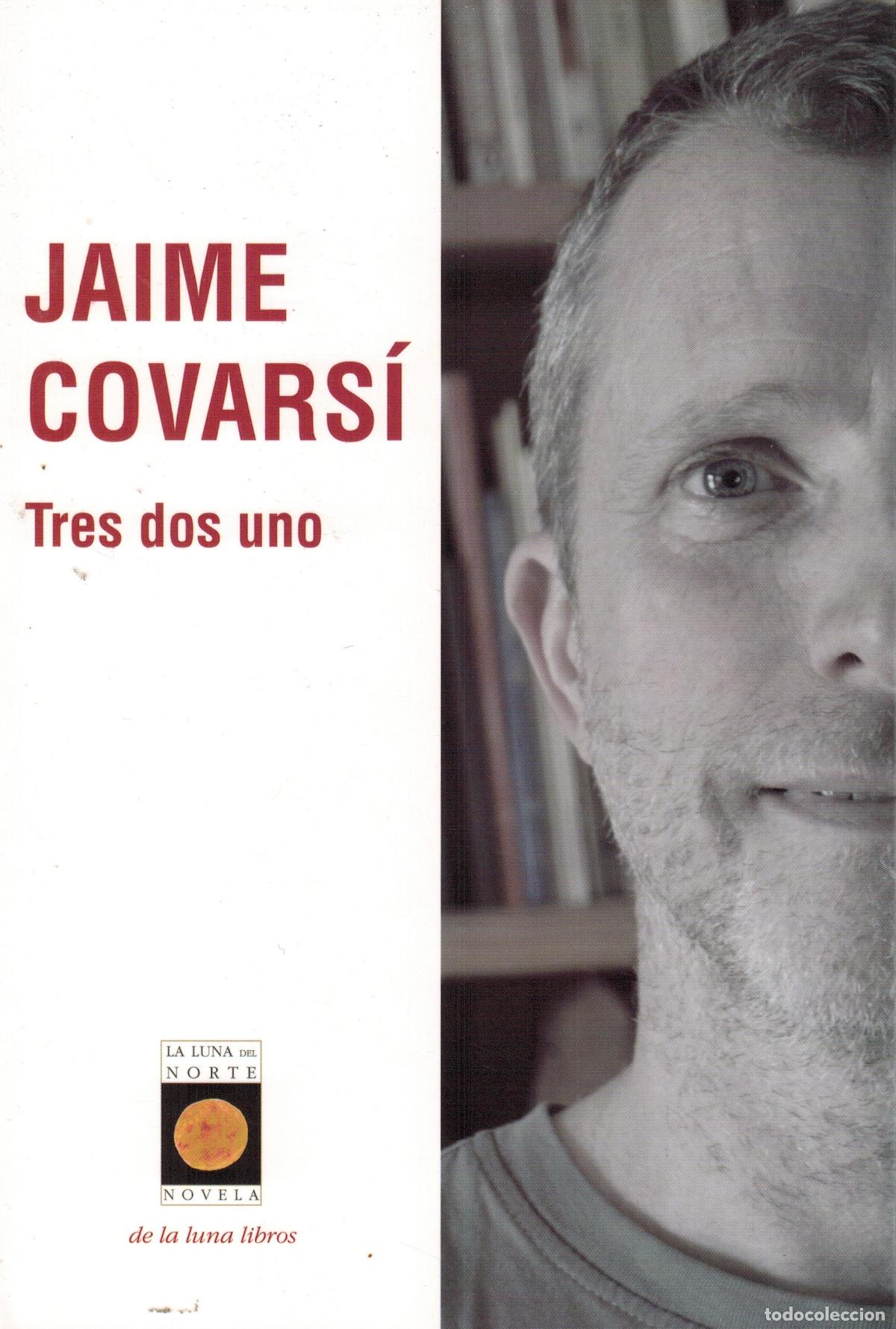 Libros: COVARS&Iacute;, Jaime. Tres dos uno - Foto 1
