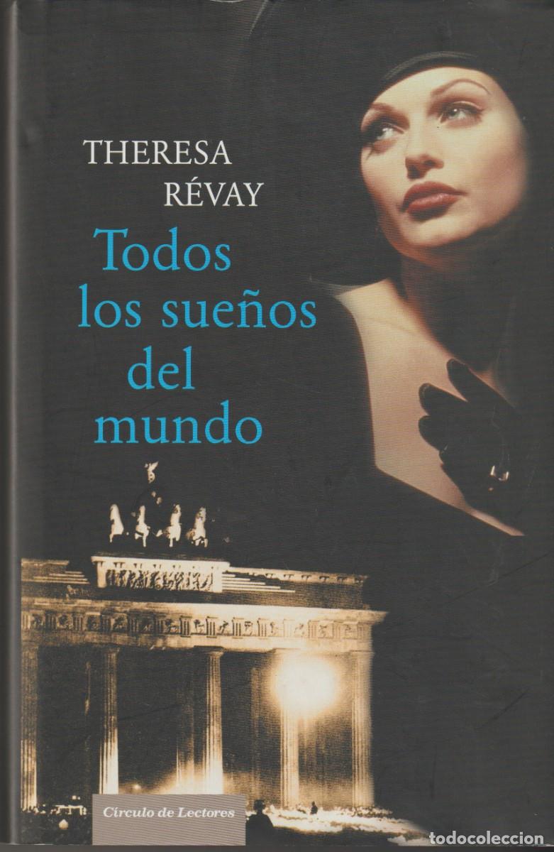 Libros: TODOS LOS SUE&Ntilde;OS - THERESA R&Eacute;VAY - Foto 1