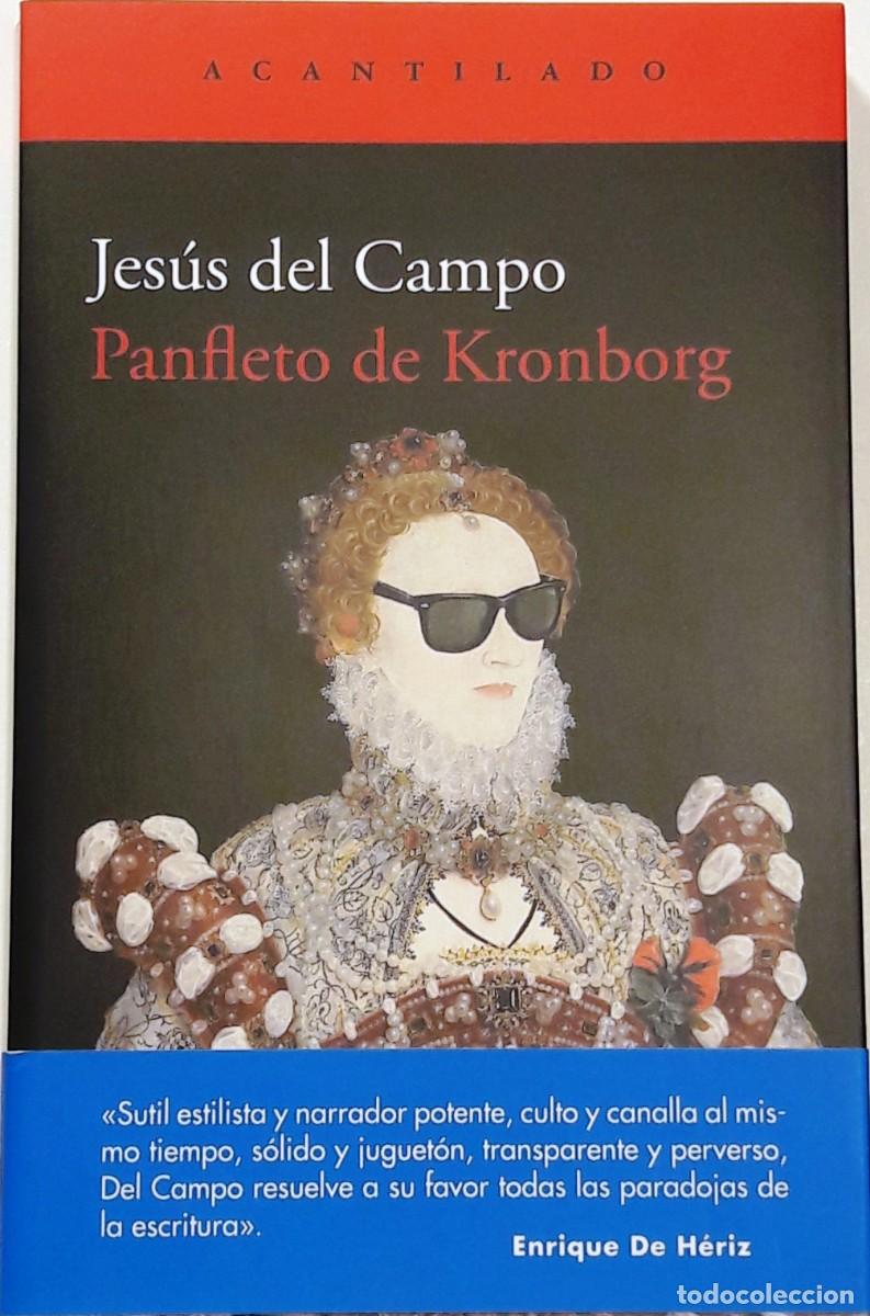 Libros: Panfleto de Kronborg, Jes&uacute;s del Campo, Acantilado - Foto 1