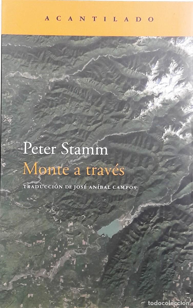 Libros: Monte a trav&eacute;s, Peter Stamm, Acantilado - Foto 1