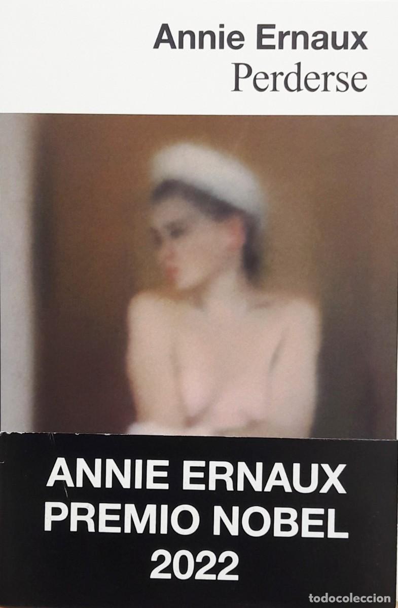 Libros: Perderse, Annie Ernaux, Cabaret Voltaire - Foto 1