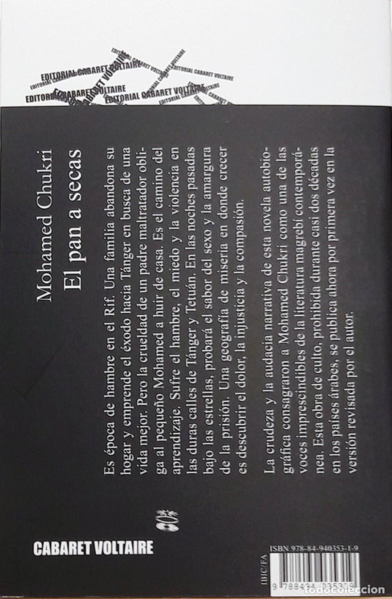 Libros: El pan a secas, Mohamed Chukri, Cabaret Voltaire - Foto 2