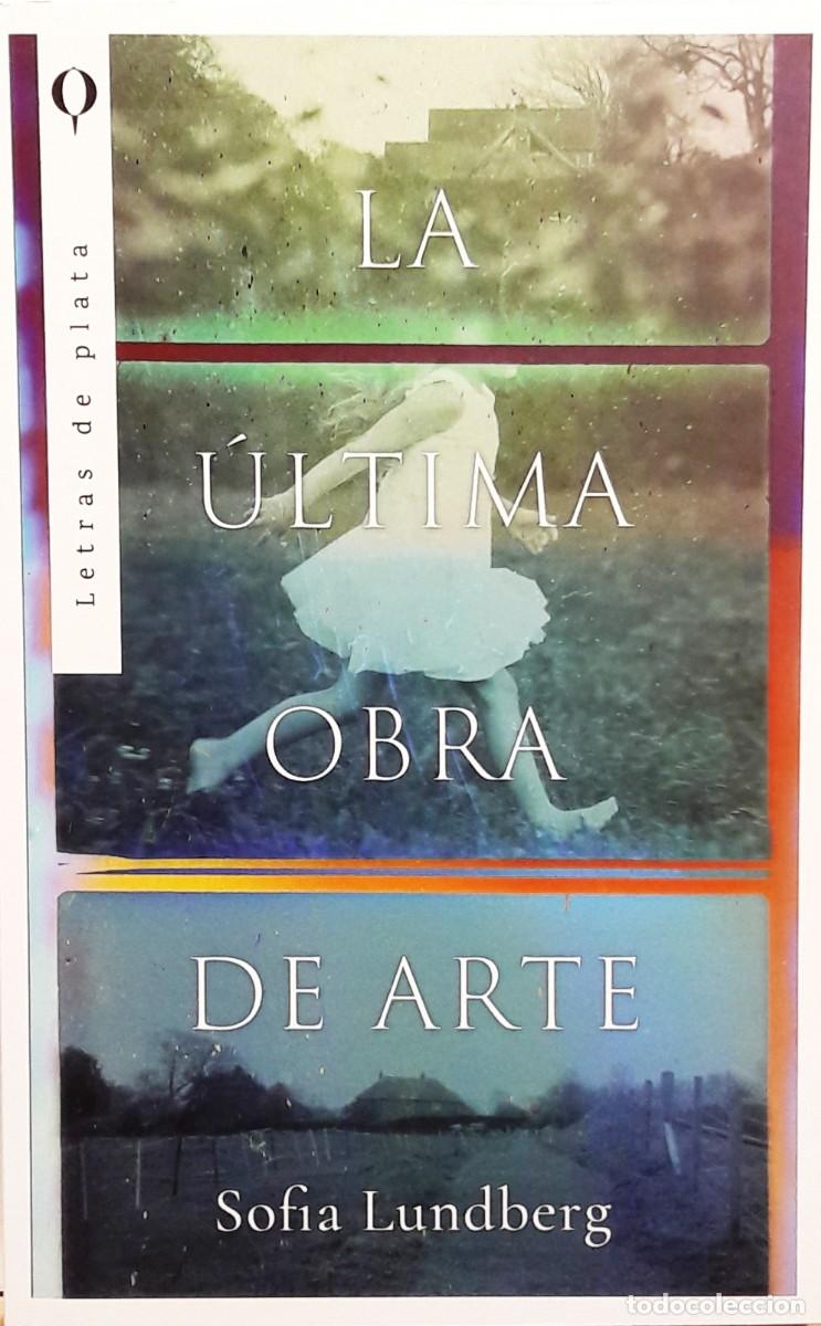 Libros: La &uacute;ltima obra de arte, Sofia Lundberg, Plata - Foto 1