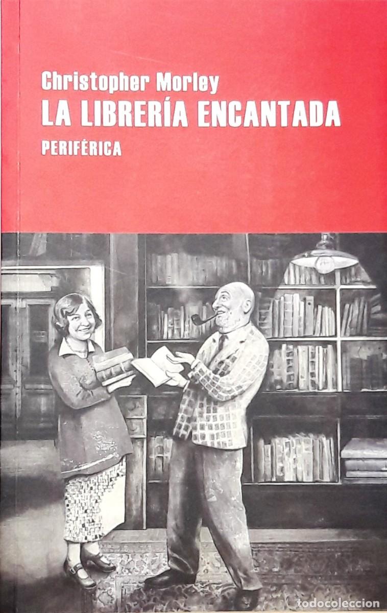 Libros: La librer&iacute;a encantada, Christopher Morley, Perif&eacute;rica - Foto 1