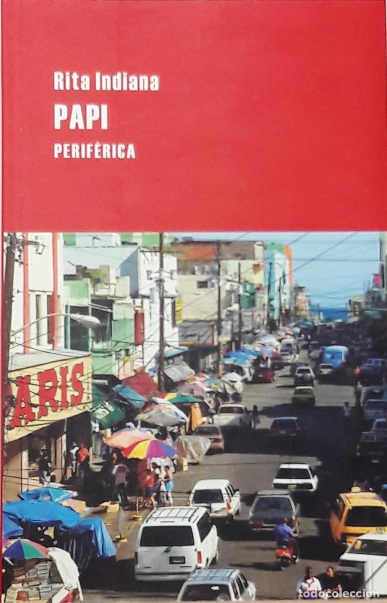Libros: PAPI, RITA INDIANA, PERIF&Eacute;RICA - Foto 1