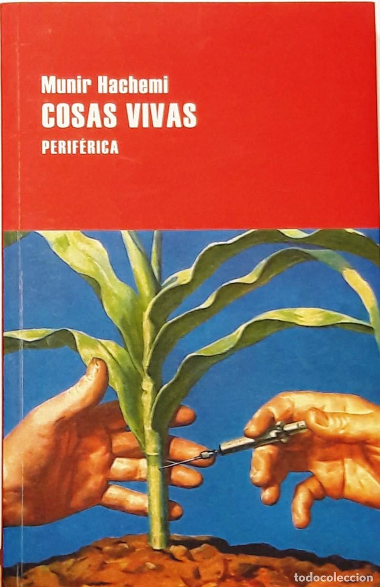 Libros: COSAS VIVAS, MUNIR HACHEMI, PERIF&Eacute;RICA - Foto 1