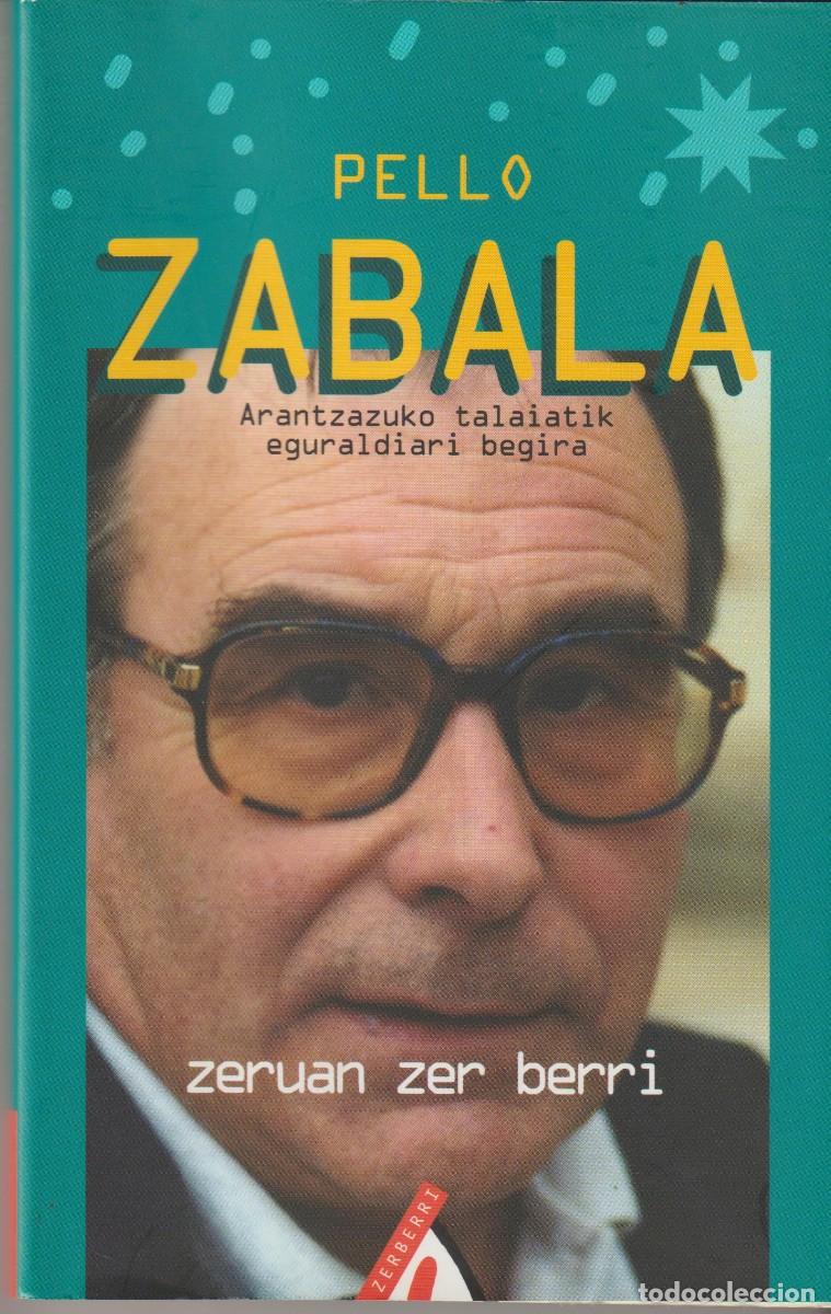Libros: ZERUAN ZER BERRI - PELLO ZABALA - Foto 1