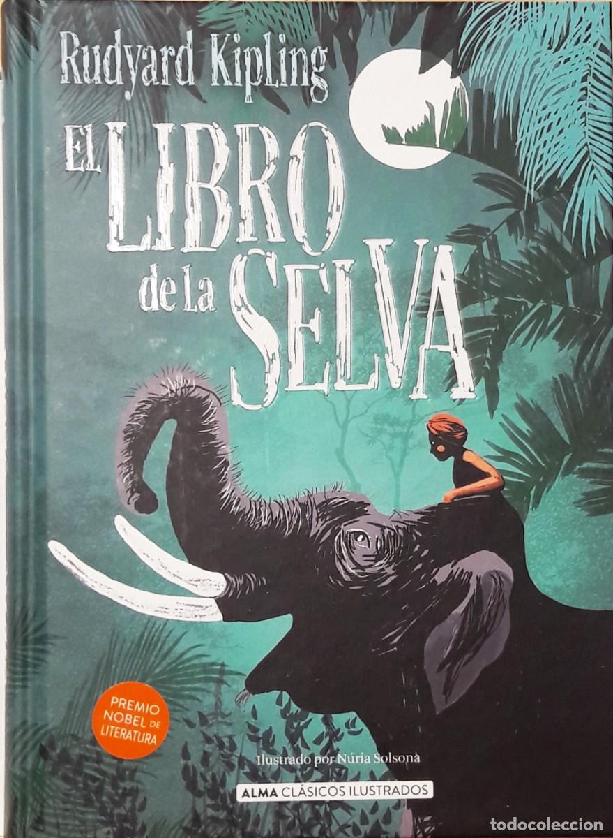 Libros: EL LIBRO DE LA SELVA, RUDYARD KIPLING, EDITORIAL ALMA - Foto 1