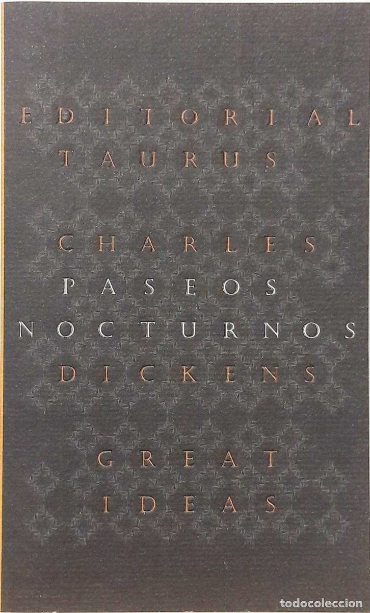 Libros: PASEOS NOCTURNOS, CHARLES DICKENS, TAURUS - Foto 1