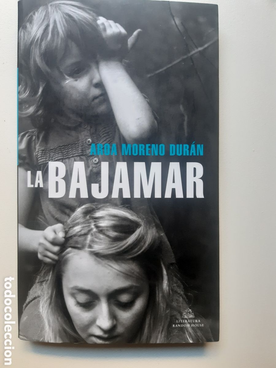 Libros: La Bajamar (random House). Aroa Moreno Dur&aacute;n - Foto 1