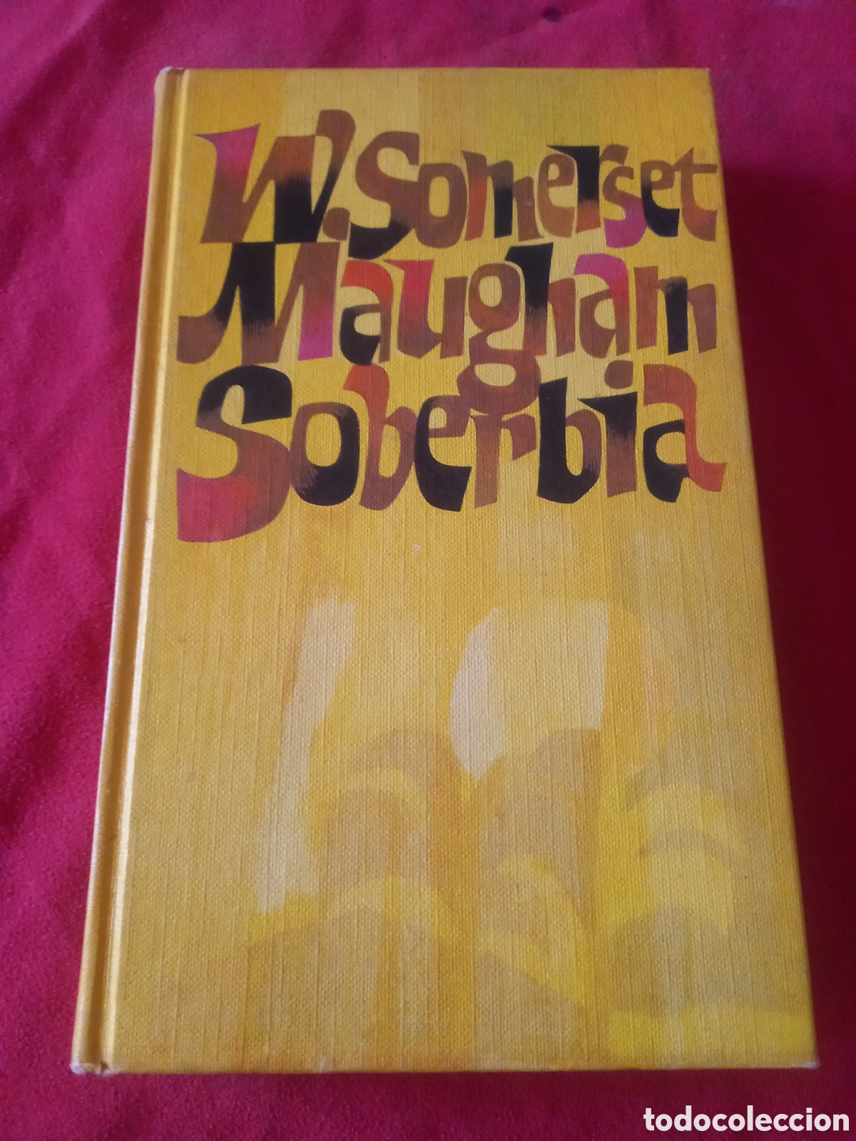 Libros: Soberbia. W. Somerset Maugham. - Foto 1