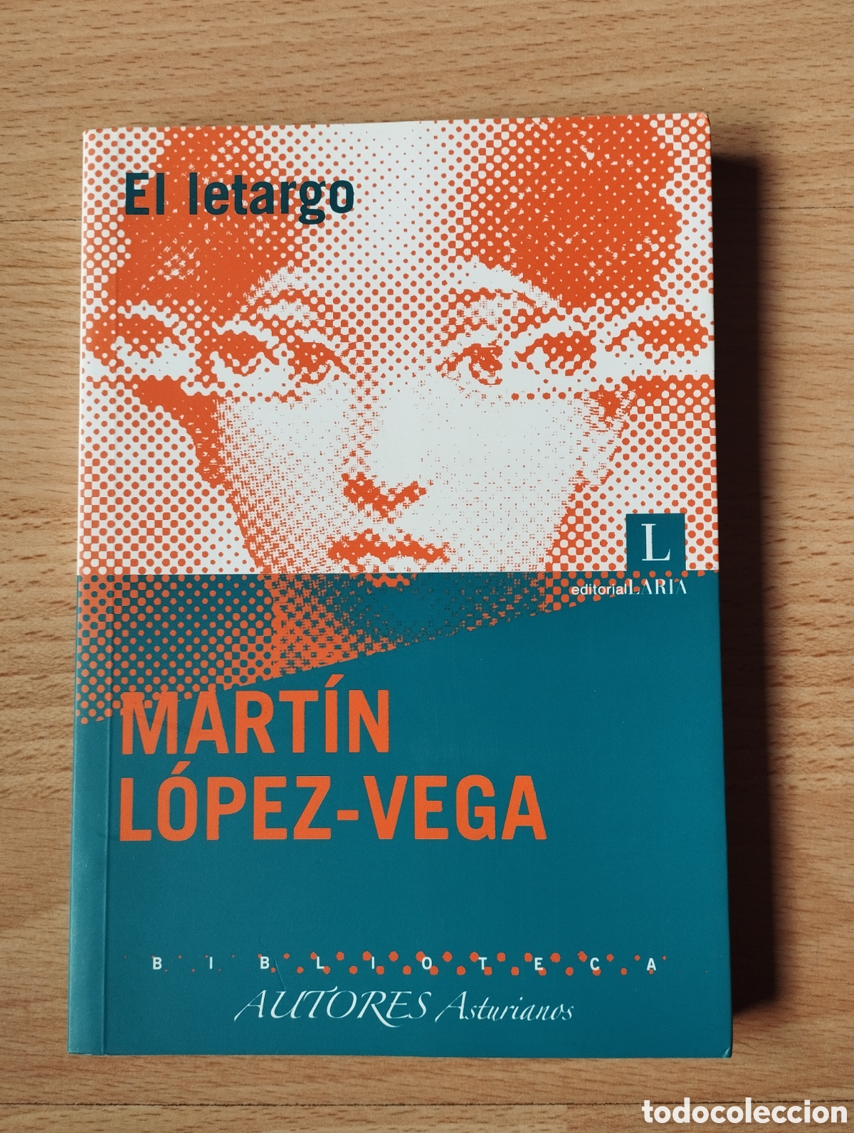 Libros: El letargo. Mart&iacute;n L&oacute;pez Vega - Foto 1