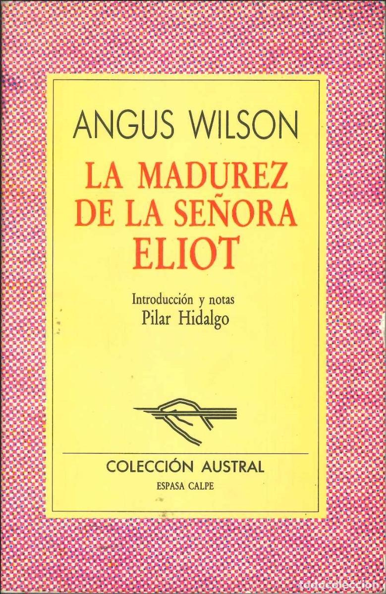Libros: LA MADUREZ DE LA SE&Ntilde;ORA ELIOT - Foto 1