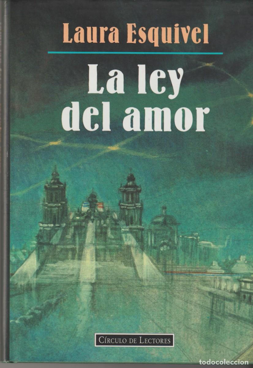 Libros: LA LEY DEL AMOR - LAURA ESQUIVEL - Foto 1