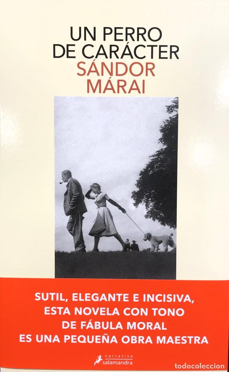 Libros: UN PERRO DE CAR&Aacute;CTER, S&Aacute;NDOR M&Aacute;RAI, SALAMANDRA - Foto 1