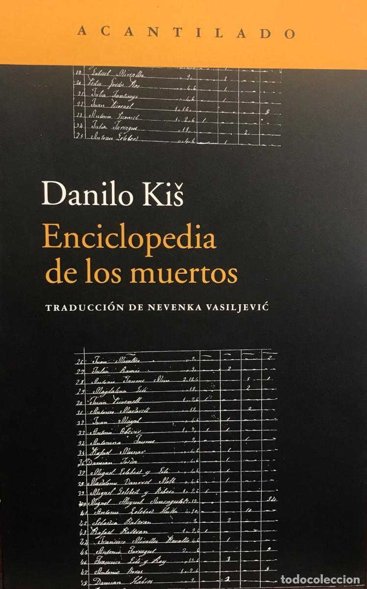 Libros: Enciclopedia de los muertos, Danilo Kis, Acantilado - Foto 1