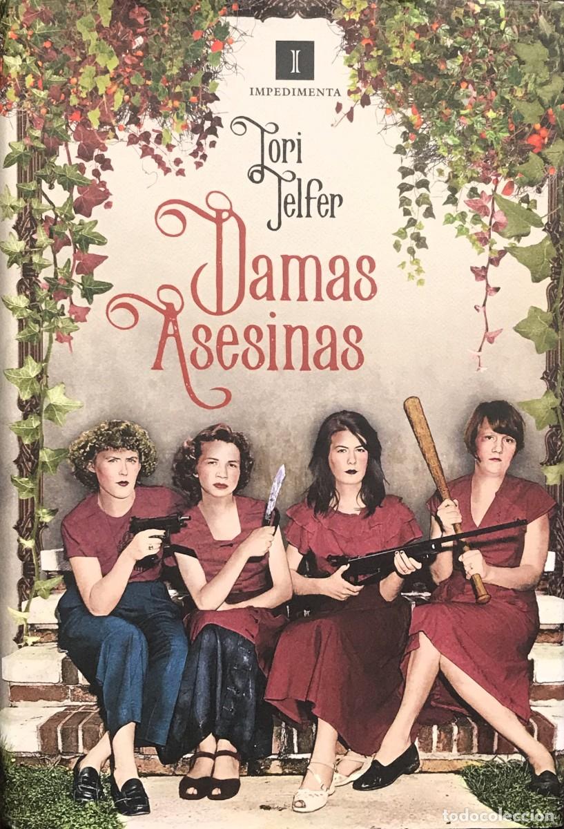 Libros: Damas Asesinas, Tori Telfer, Impedimenta - Foto 1