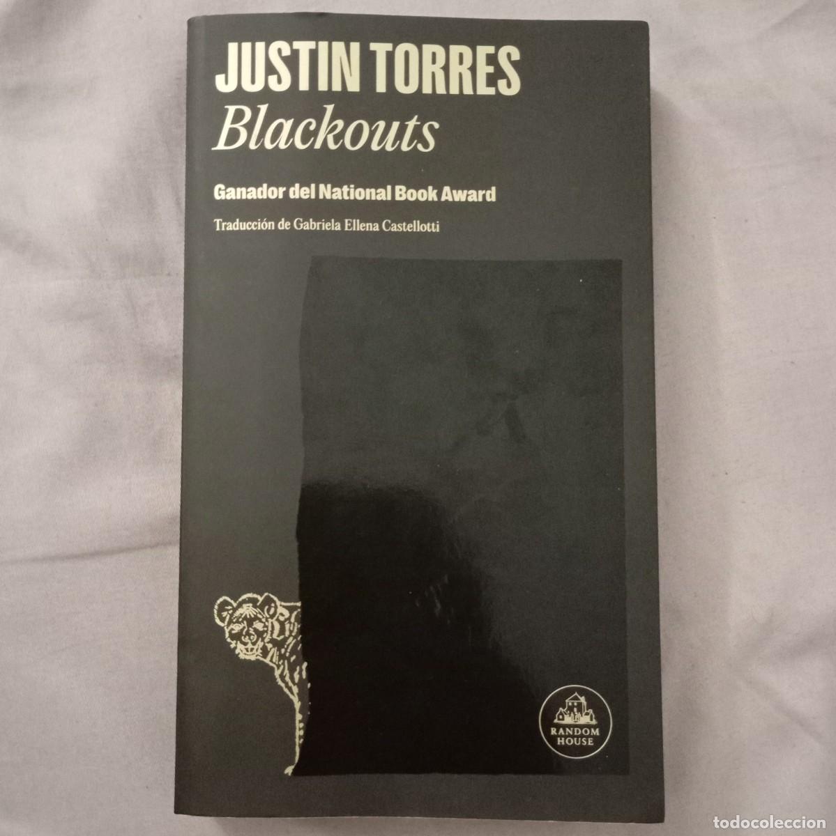 Libros: BLACKOUTS - JUSTIN TORRES (1a EDICI&Oacute;N) - Foto 1