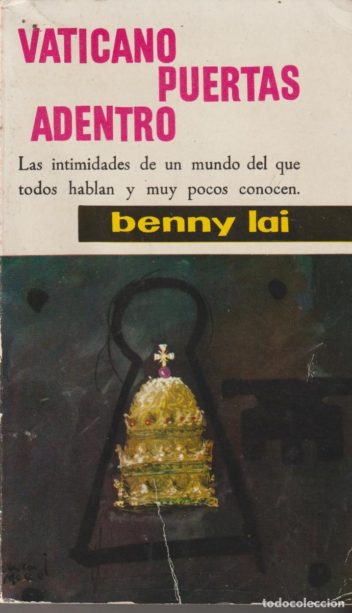 Libros: VATICANO PUERTAS ADENTRO - BENNY LAY - Foto 1