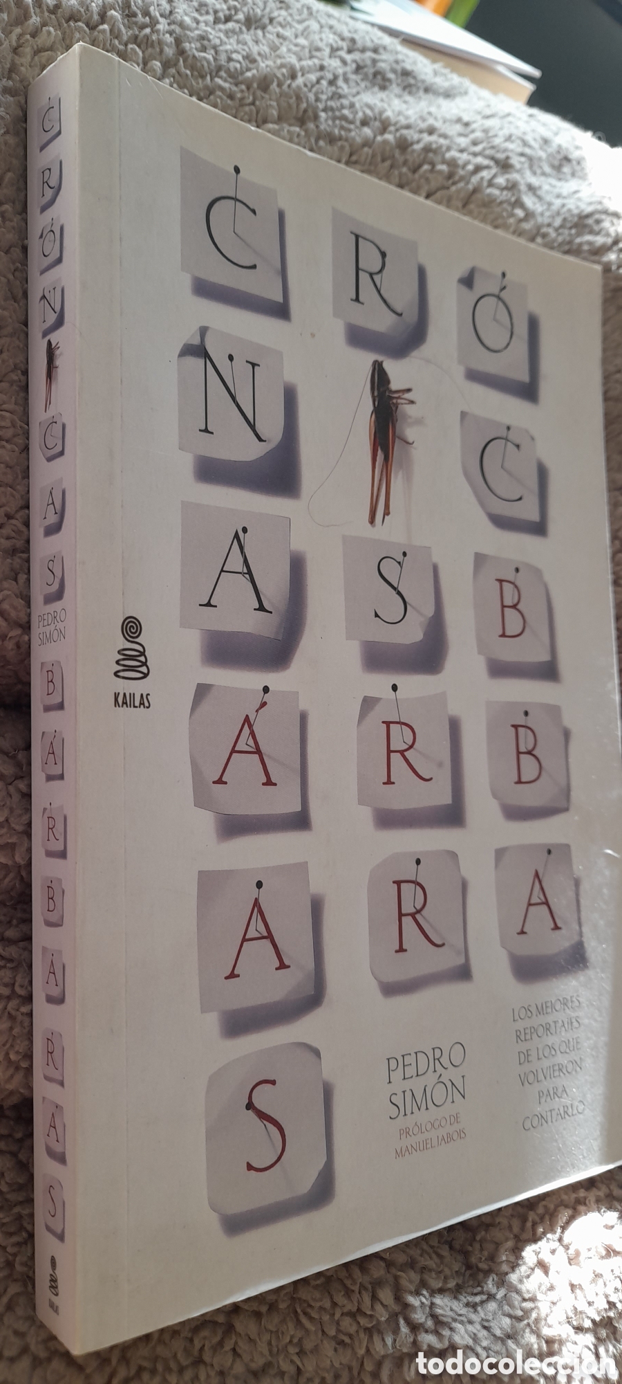 Libros: Cr&oacute;nicas b&aacute;rbaras. Pedro Sim&oacute;n - Foto 3