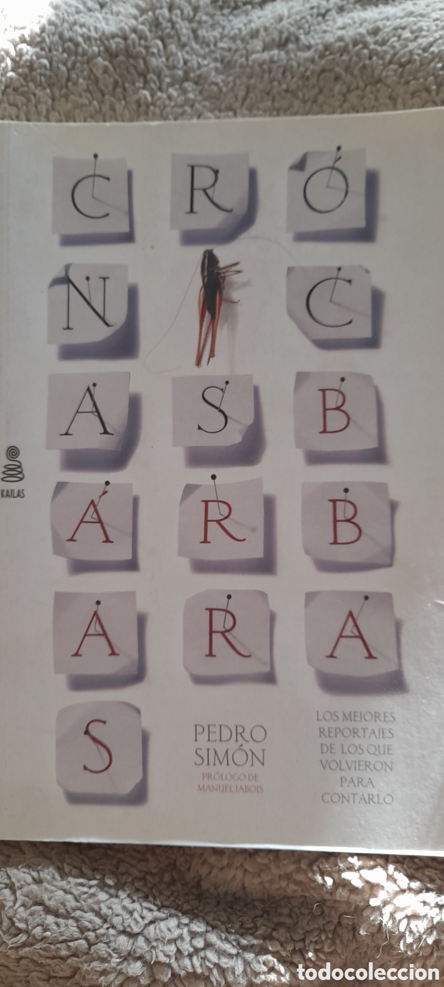 Libros: Cr&oacute;nicas b&aacute;rbaras. Pedro Sim&oacute;n - Foto 1