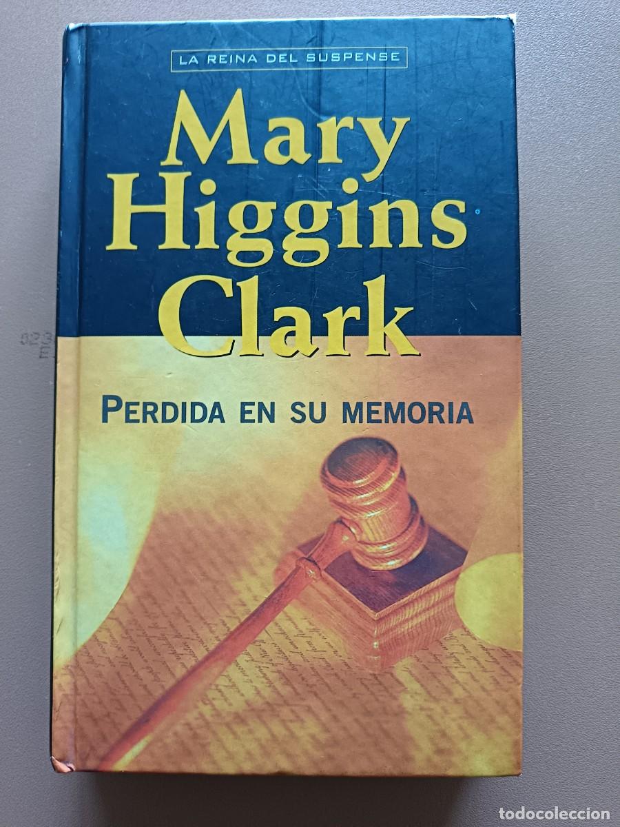 Libros: PERDIDA EN SU MEMORIA- MARY HIGGINS CLARK - Foto 1