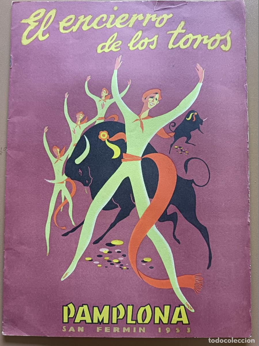 Libros: EL ENCIERRO DE LOS TOROS- SAN FERM&Iacute;N. 1953 - Foto 1