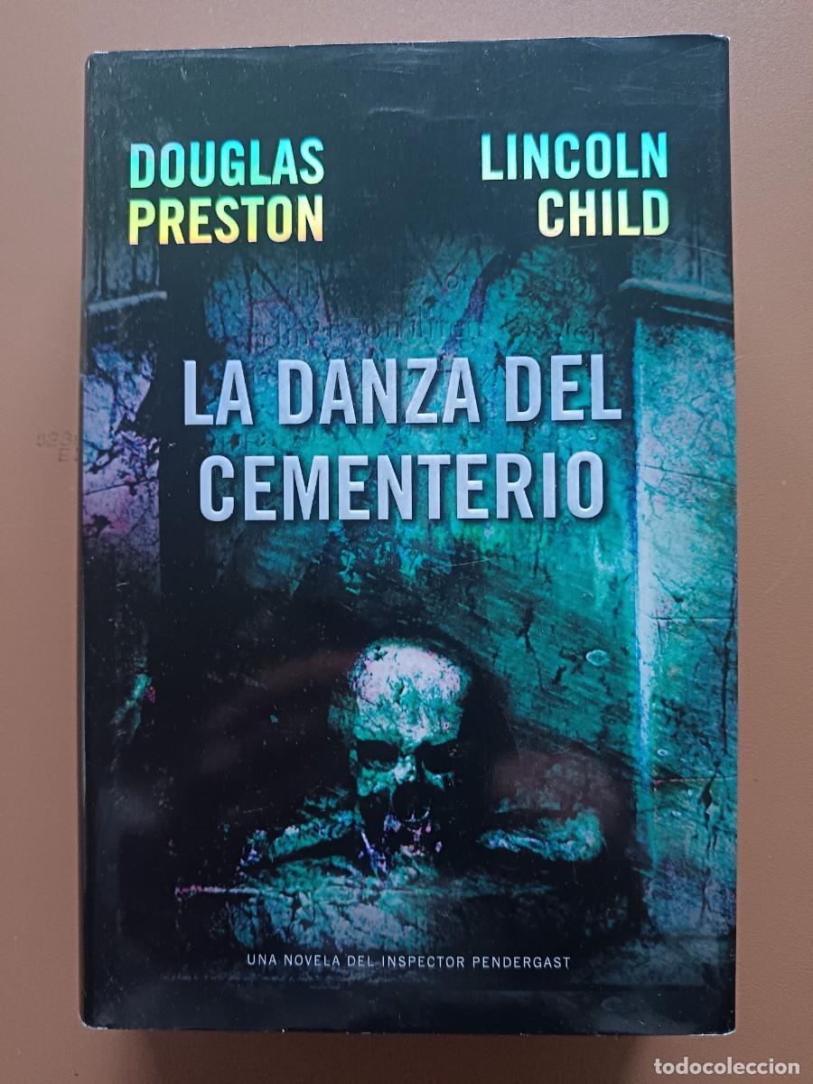 Libros: LA DANZA DEL CEMENTERIO- D. PRESTON/ L. CHILD - Foto 1