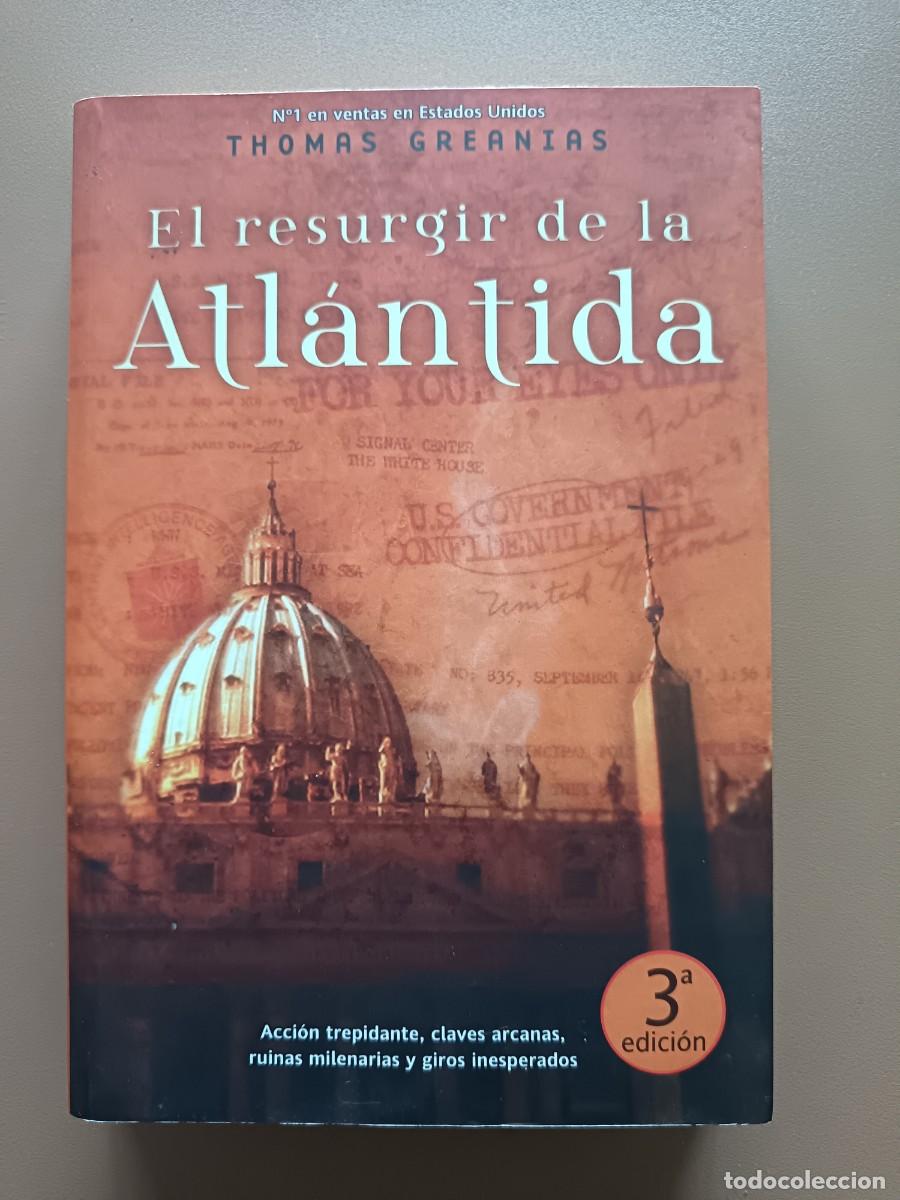 Libros: EL RESURGIR DE LA ATL&Aacute;NTIDA- THOMAS GREANIAS - Foto 1
