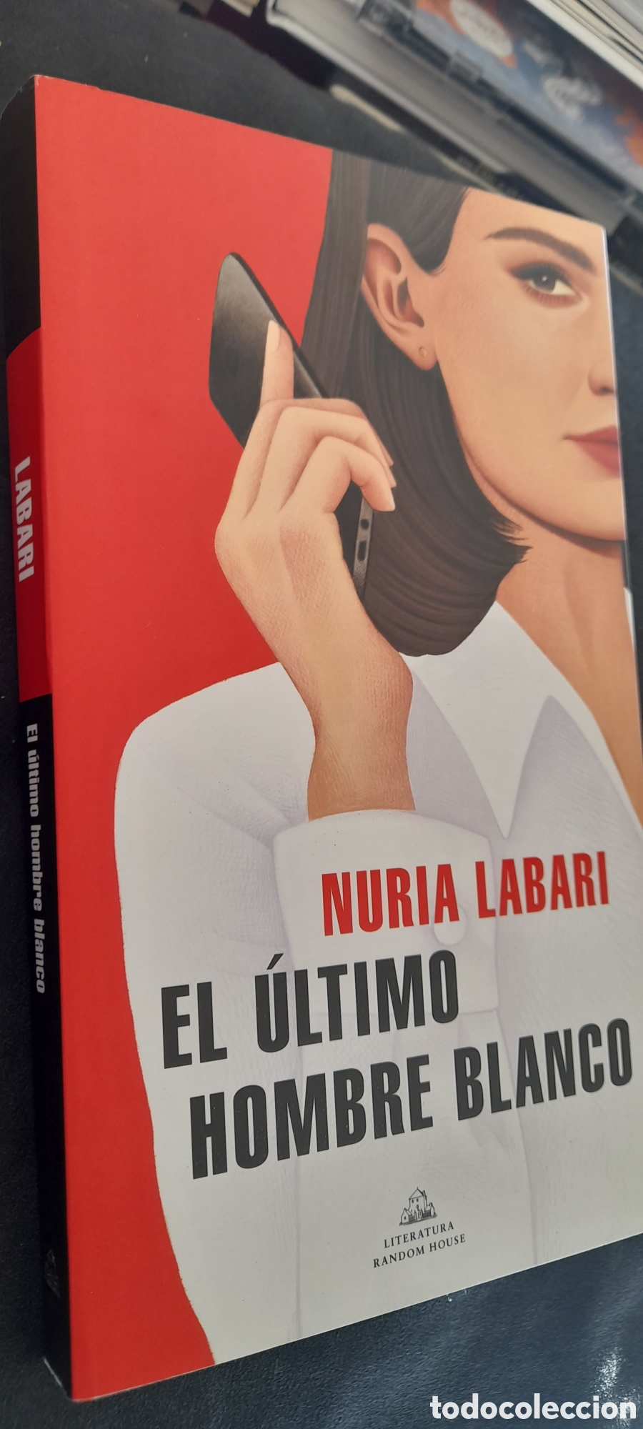 Libros: El &uacute;ltimo hombre blanco. Nuria Labari - Foto 3