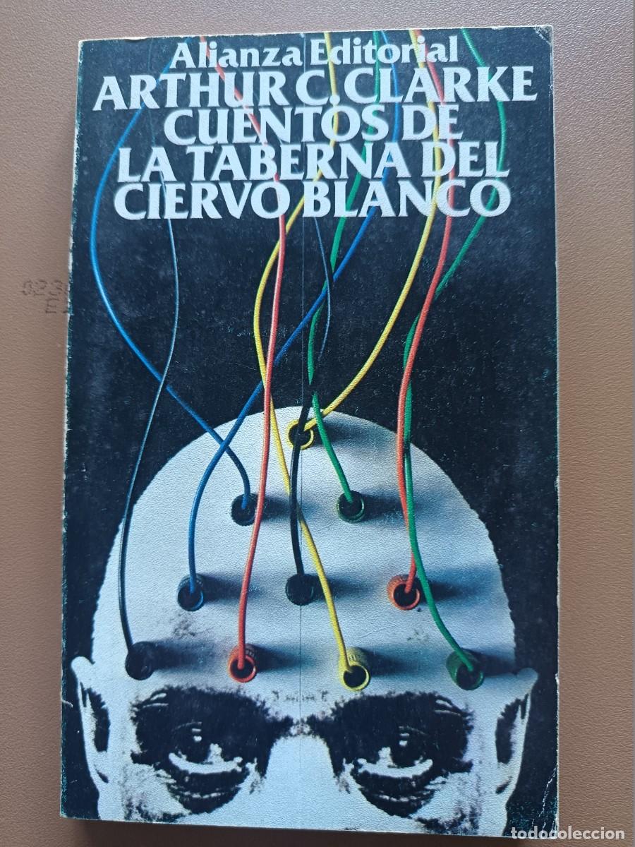 Libros: CUENTOS DE LA TABERNA DEL CIERVO BLANCO- ARTHUR C. CLARKE - Foto 1