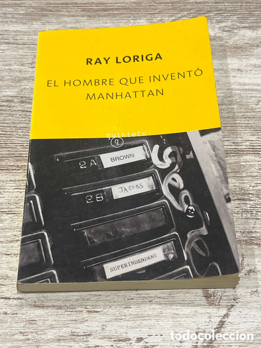 Libros: Libro El Hombre que Invent&oacute; Manhattan Ray Loriga - Foto 1