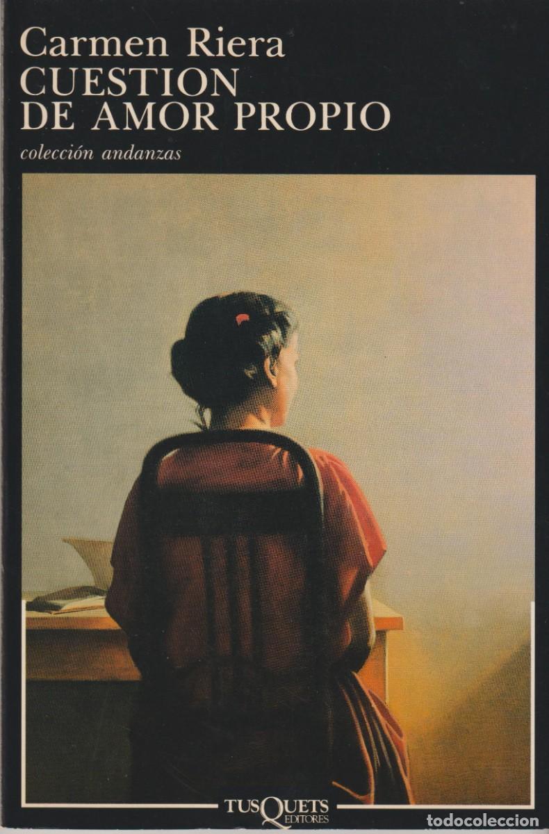 Libros: CUESTI&Oacute;N DE AMOR PROPIO - CARMEN RIERA - Foto 1