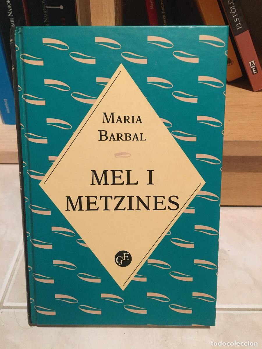 Libros: Mel i metzines, Maria Barbal - Foto 1