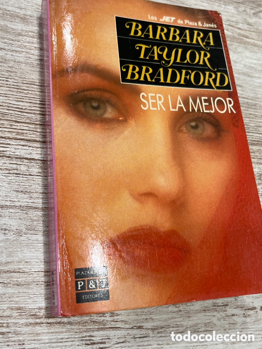 Libros: Ser la mejor | B&aacute;rbara Taylor Bradford - Foto 1