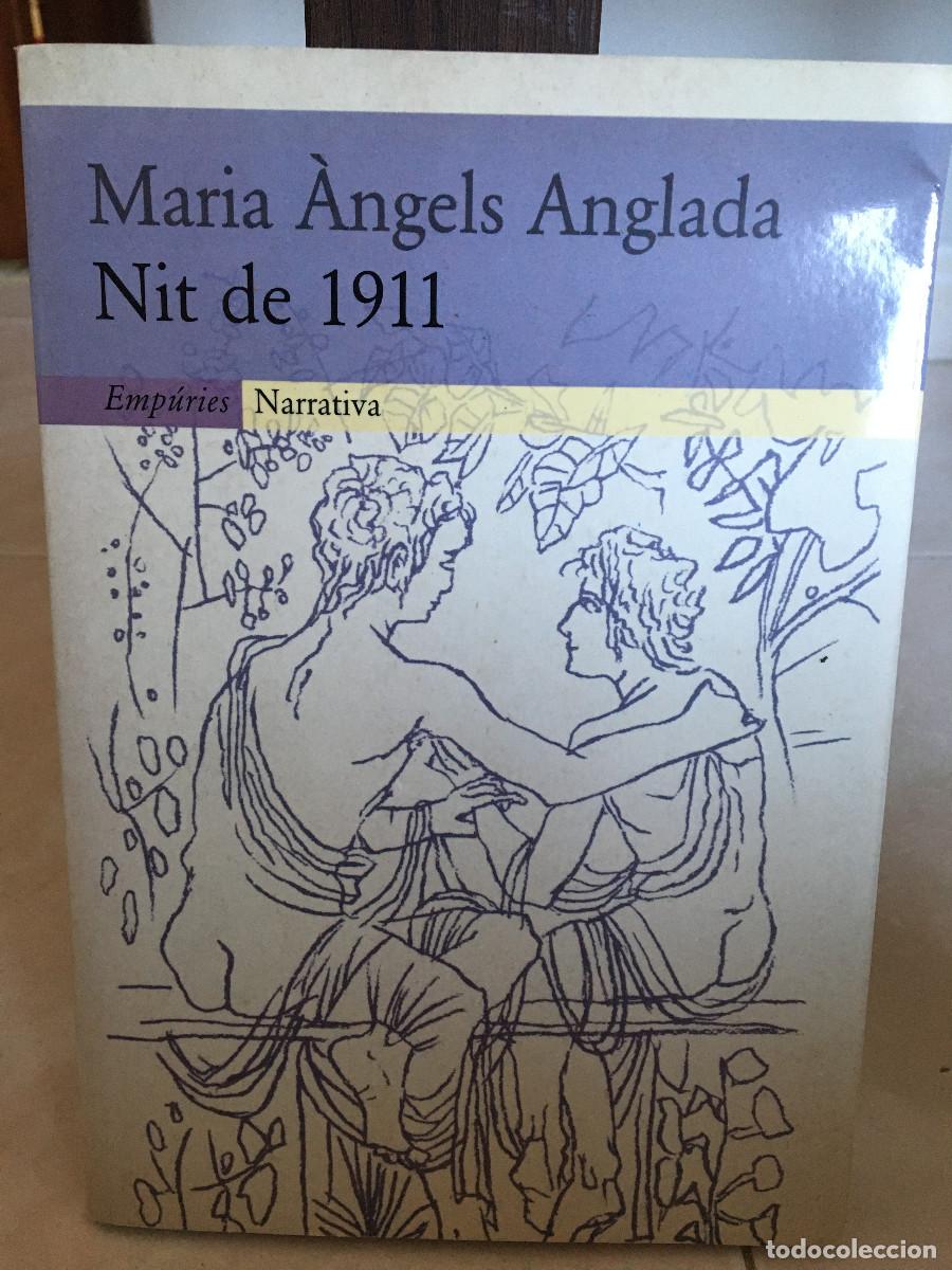 Libros: Nit de 1911, Maria &Agrave;ngels Anglada - Foto 1