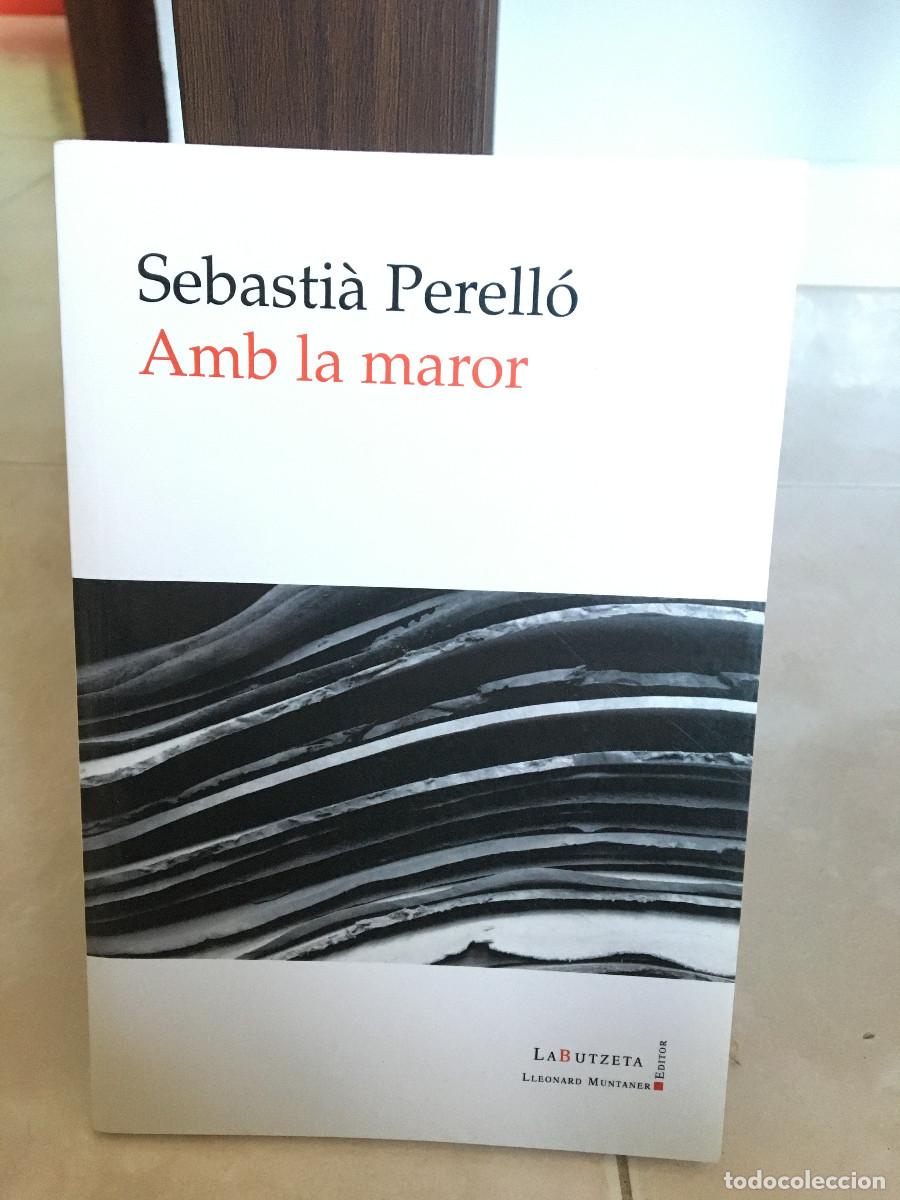 Libros: Amb la maror, Sebasti&agrave; Perell&oacute; - Foto 1