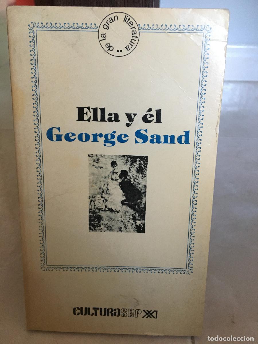 Libros: Ella y &eacute;l, George Sand - Foto 1