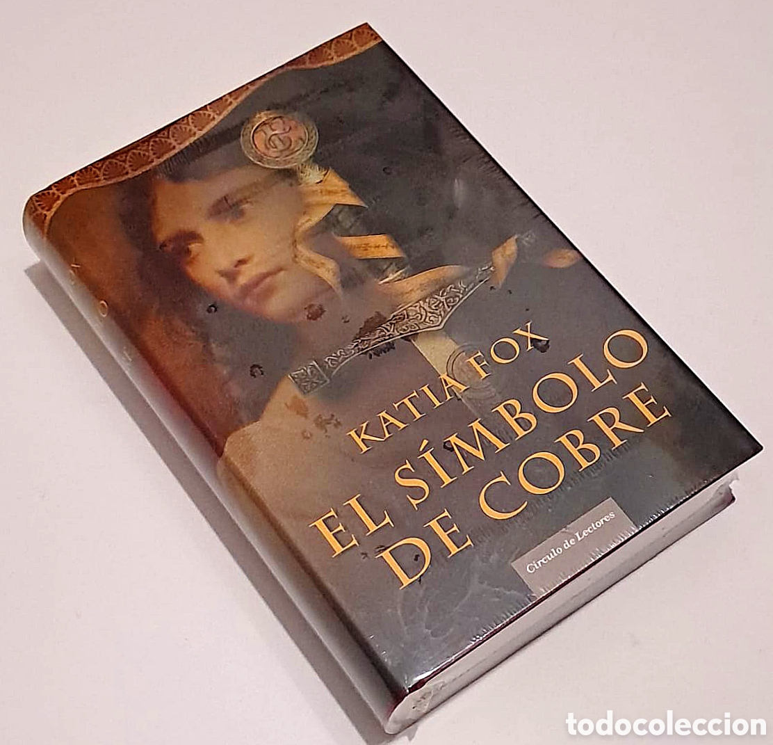 Libros: El S&iacute;mbolo de Cobre. Katia Fox. Circulo de Lectores - Foto 1