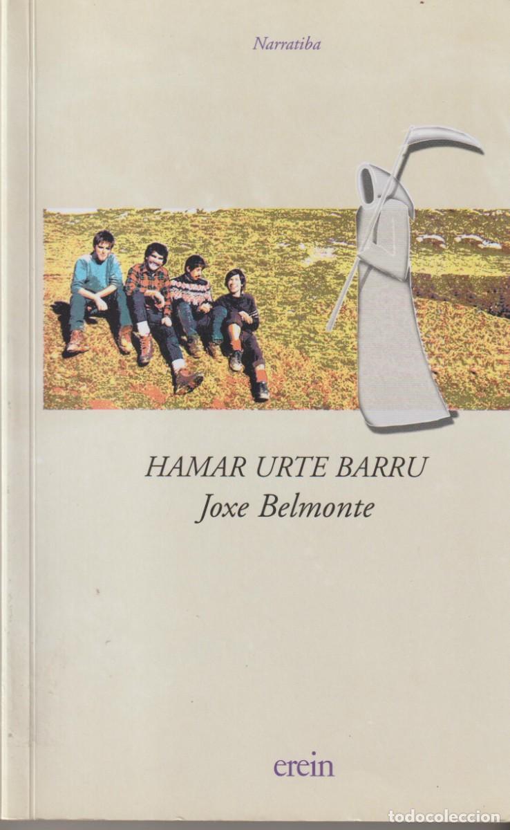 Libros: HAMAR URTE BARRU - JOXE BELMONTE - Foto 1