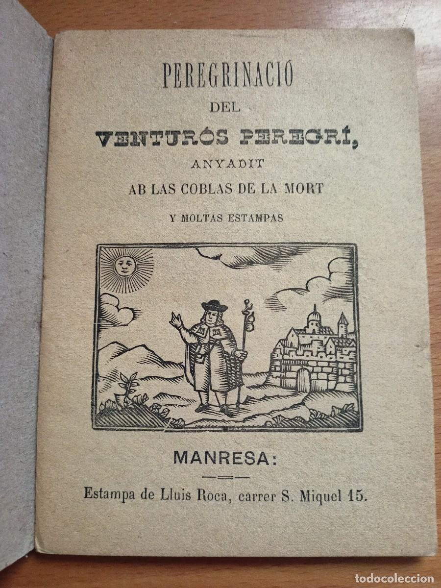 Libros: LIBRO PEREGRINACIO DEL VENTUROS PEREGRI - Foto 1