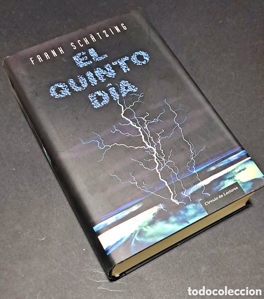 Libros: El Quinto D&iacute;a - Frank Schatzing - Circulo de Lectores - Foto 1