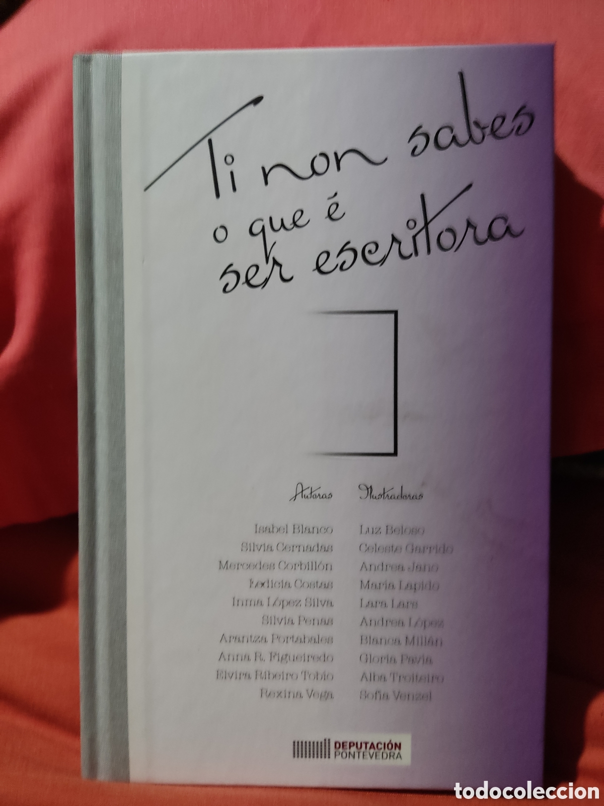 Libros: Ti non sabes o que e ser escritora - Foto 1