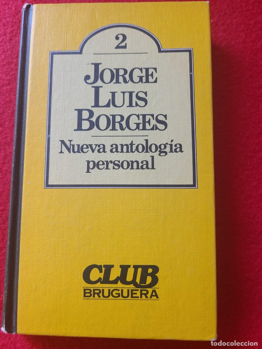 Libros: Nueva antolog&iacute;a personal. Jorge Luis Borges - Foto 1
